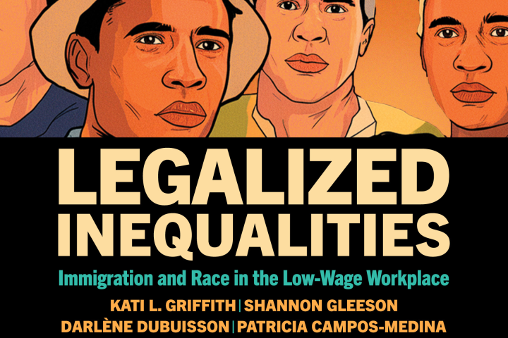 “Legalized Inequalities: Immigration and Race in the Low-Wage Workplace” book cover.  